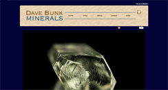 Desktop Screenshot of davebunkminerals.com